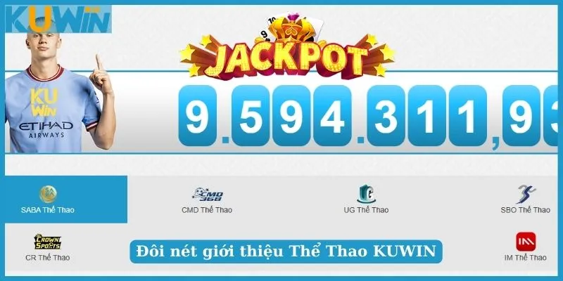 Vài nét giới thiệu về Thể Thao KUWIN siêu hot 2024